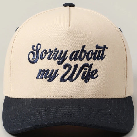 Sorry About My Wife Embroidery Two-Tone Canvas Cap